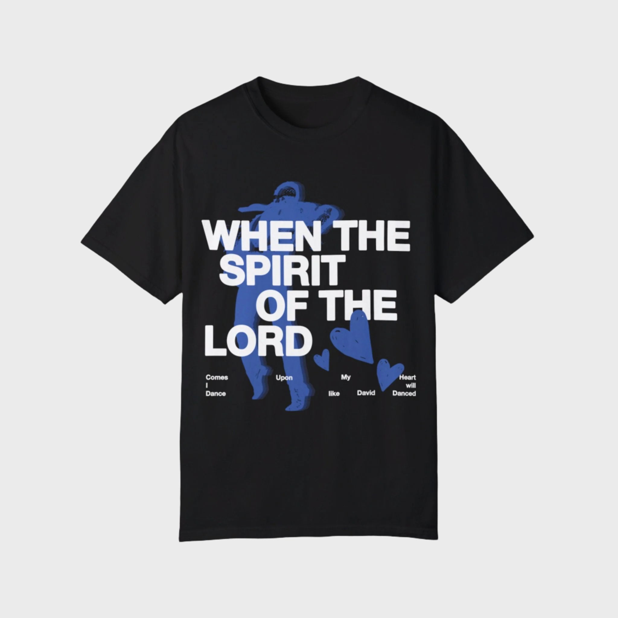 When the Spirt of the Lord Tee | Black